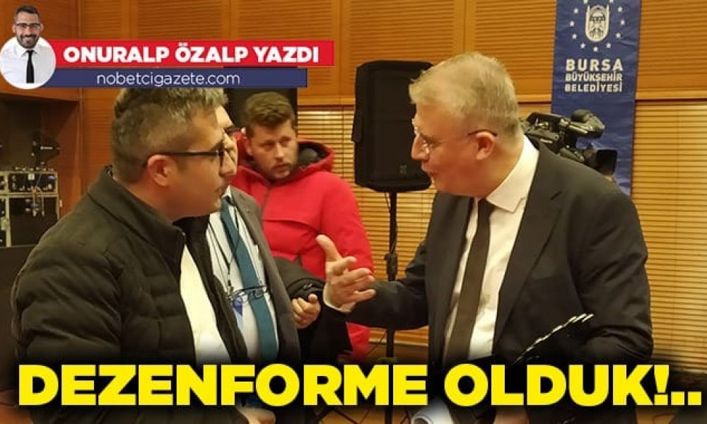 Dezenforme olduk!..