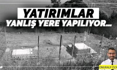 Yatırımlar, yanlış yere yapılıyor...